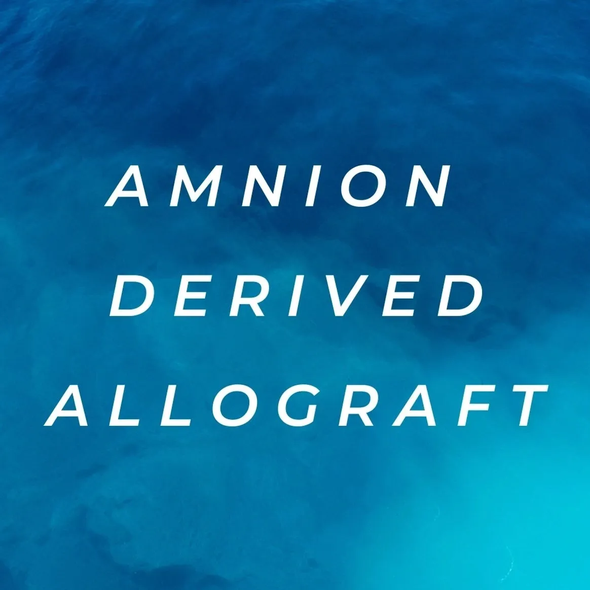 A blue background with the words amnion derived allograft written in white.